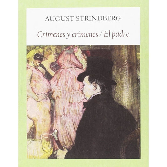 Crimenes Y Crimenes/ El Padre