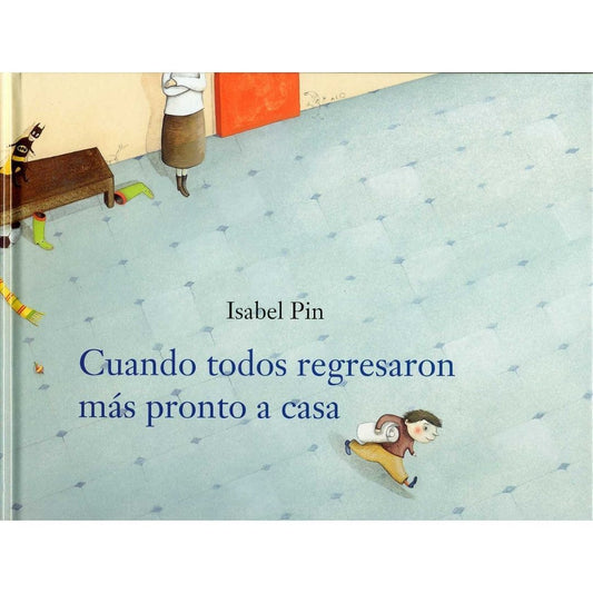 Cuando Todos Regresaron Mas Pronto A Casa