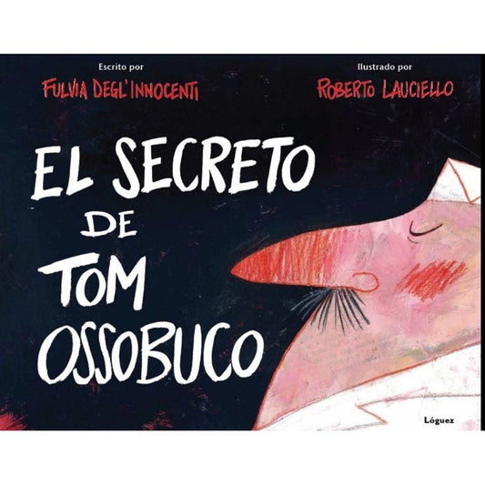 Secreto De Tom Ossobuco