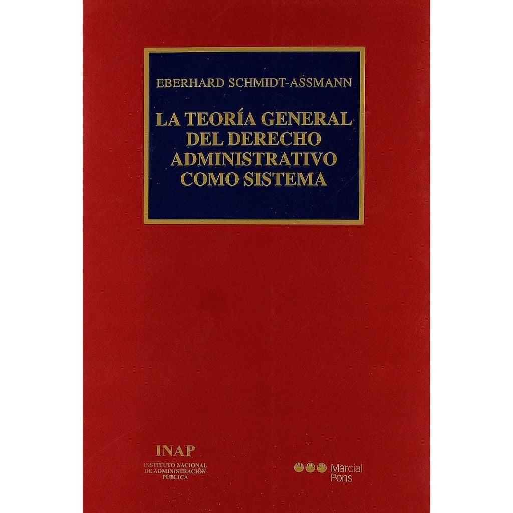 La Teori­A General Del Derecho Administrativo Como Sistema