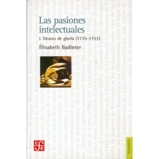 Pasiones Intelectuales I Deseos De Glorias