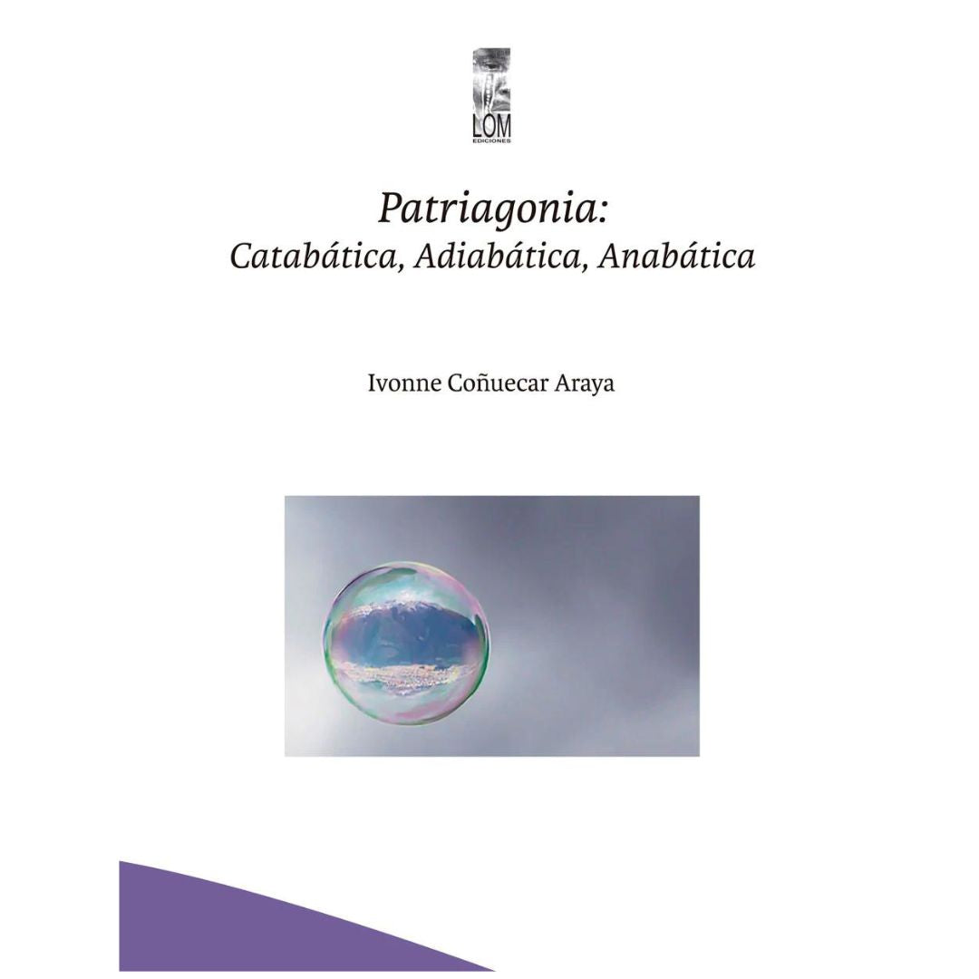 Patriagonia: Catabática, Adiabática, Anabática