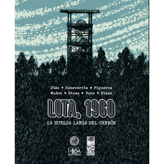 Lota 1960 La Huelga Larga Del Carbon