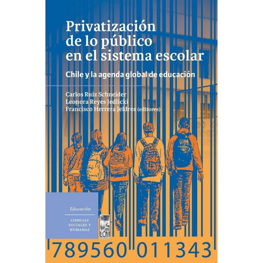 Privatizacion De Lo Publico En El Sistema Escolar