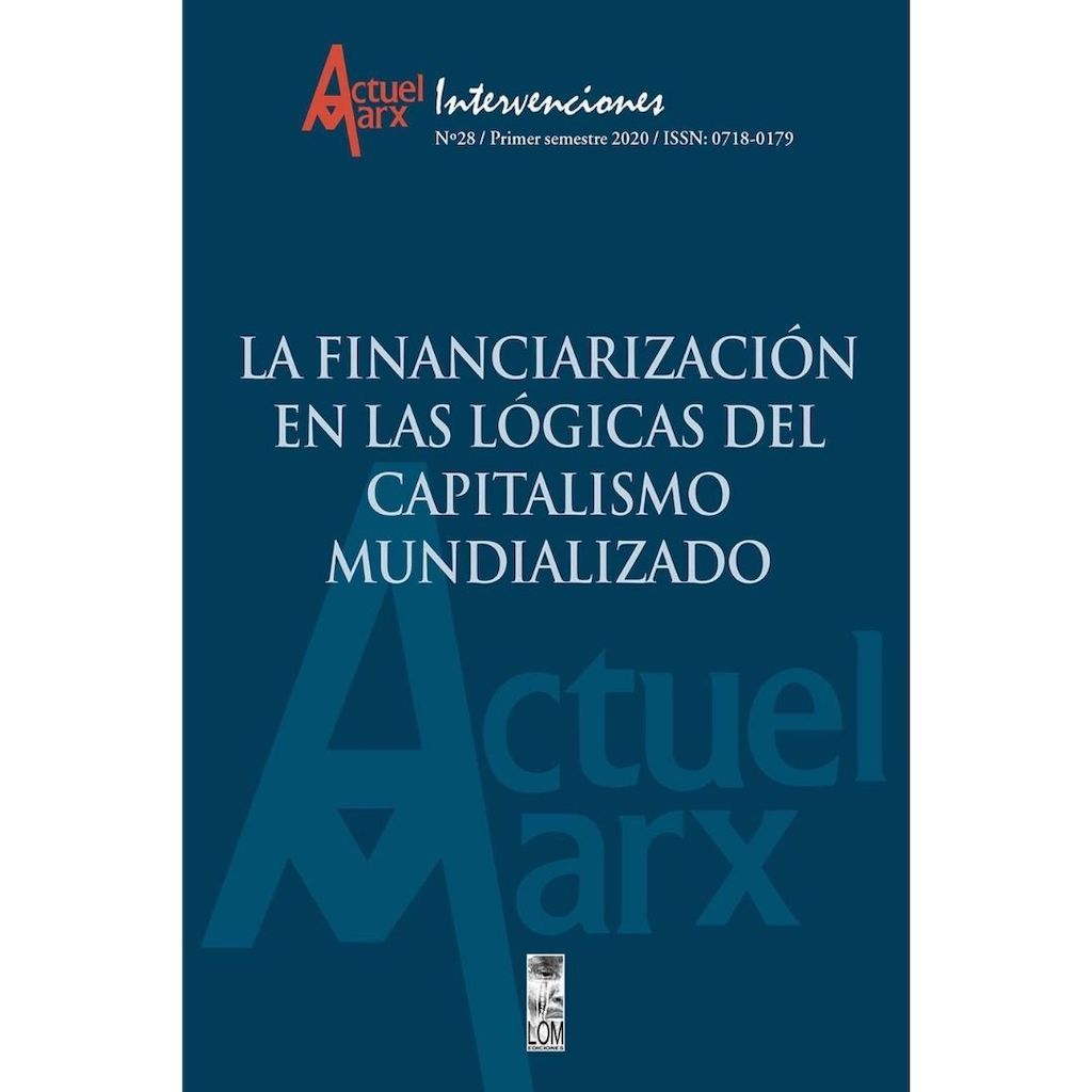 Financiarizacion En Las Logicas Del Capitalismo Mundializado