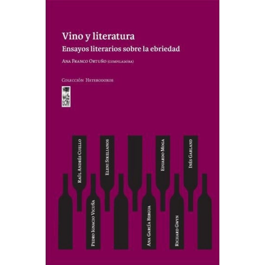 Vino Y Literatura Ensayos Literarios Sobre La Ebriedad