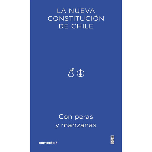 La nueva Constitución de Chile: con peras y manzanas