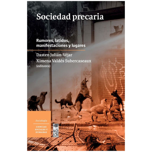 Sociedad precaria. Rumores, latidos, manifestaciones