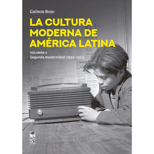 La Cultura moderna de américa latina Vol II