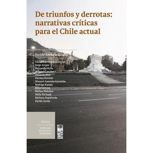 De triunfos y derrotas: narrativas críticas para elChile actual