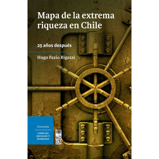 Mapa de la extrema riqueza en Chile