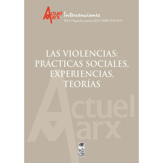 Violencias: prácticas sociales, experiencias, teorías,Las