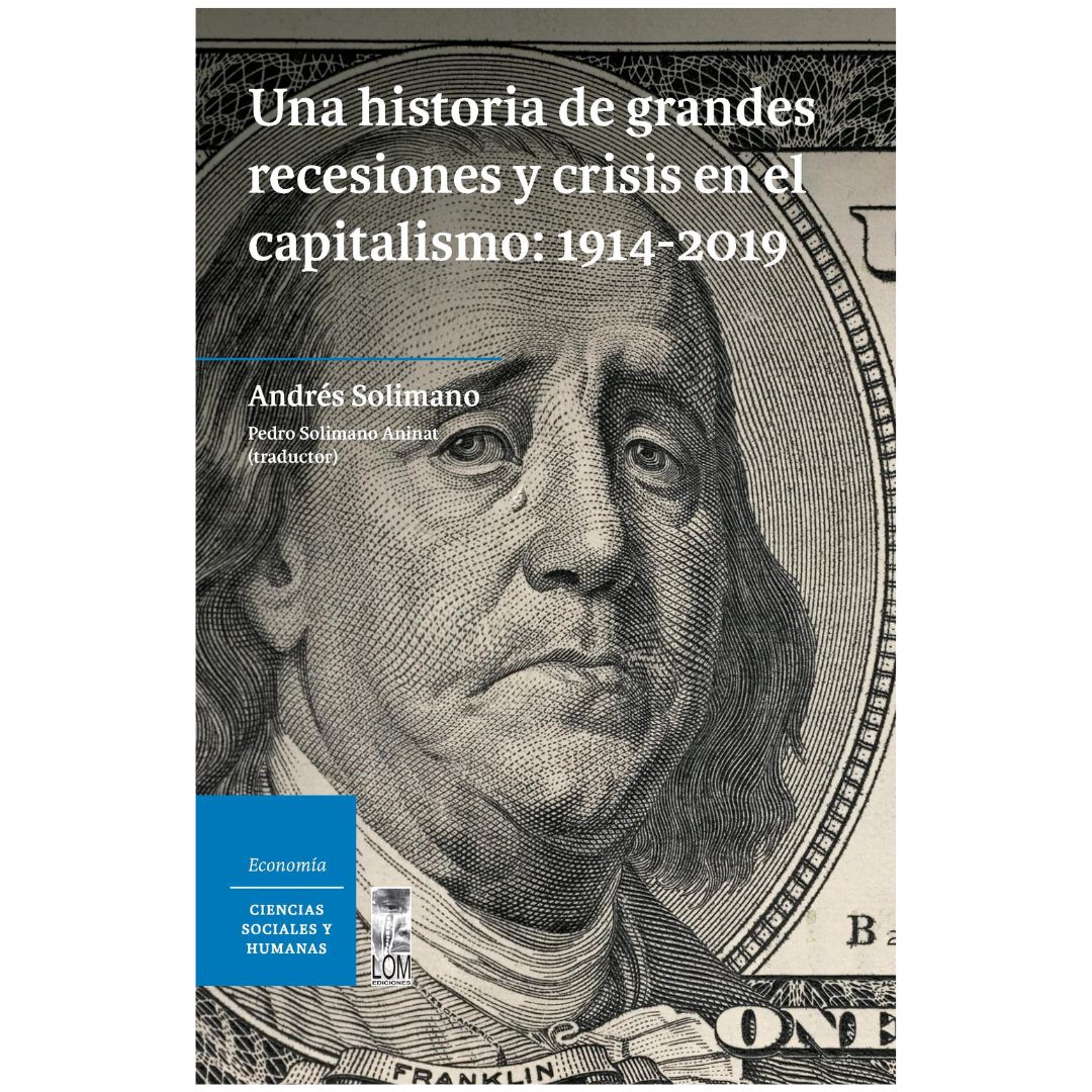 Historia de grandes recesiones y crisis en el capitalismo. Una