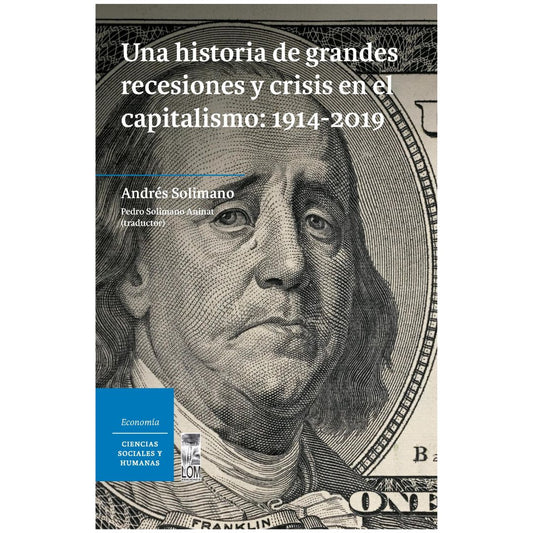 Historia de grandes recesiones y crisis en el capitalismo. Una