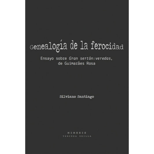 Genealogia De La Ferocidad