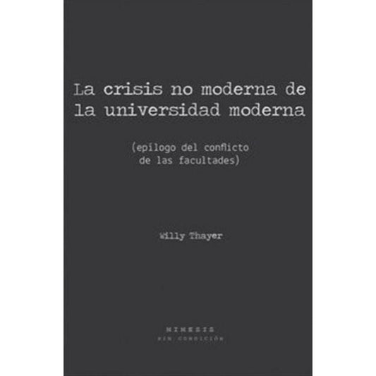 Crisis No Moderna De La Universidad Moderna
