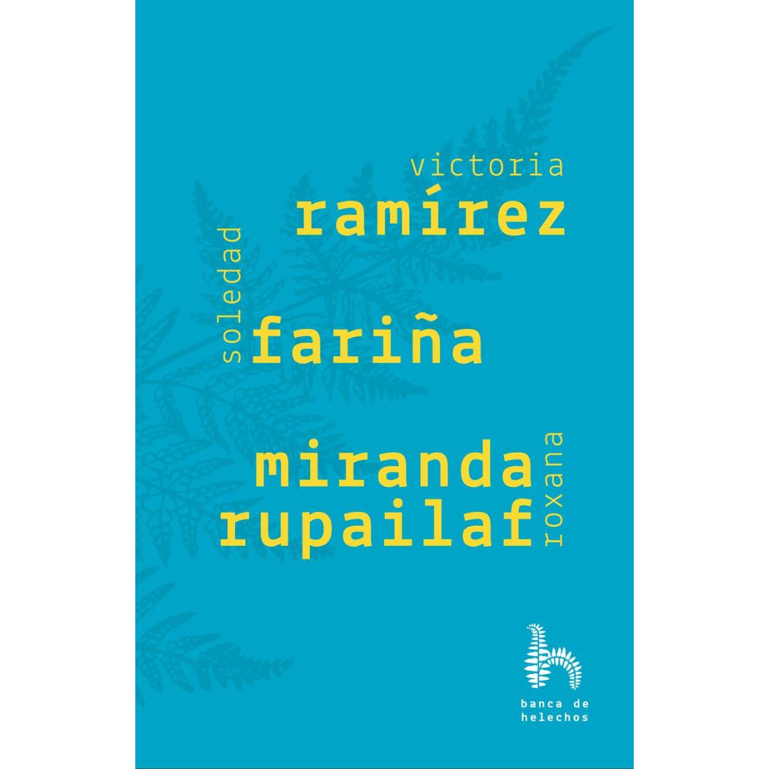 Ramírez, Fariña, Miranda Rupailaf