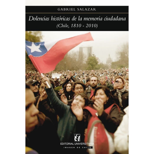 Dolencias Historicas De La Memoria Ciudadana