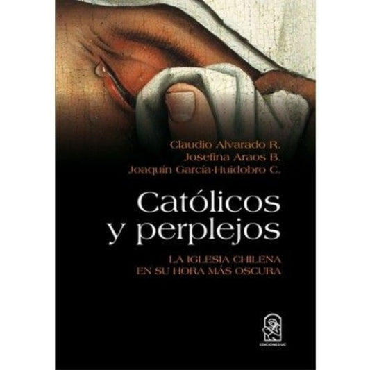 Catolicos Y Perplejos