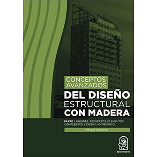 Conceptos Avanzados Del Diseño Estructural Con Madera