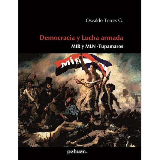 Democracia Y Lucha Armada