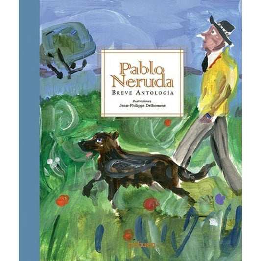 Pablo Neruda Breve Antologia