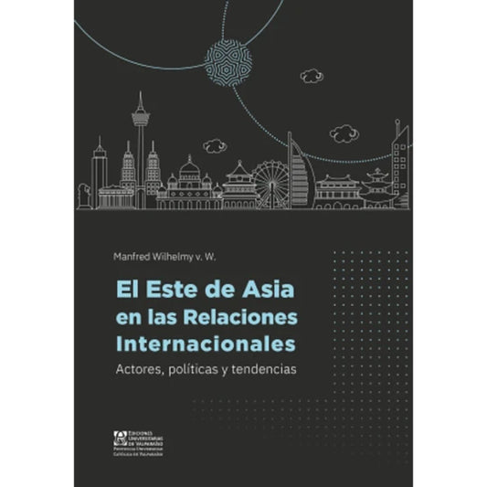 El Este de Asia en las Relaciones Internacionales