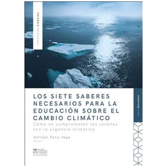 Siete saberess necesarios para la educación sobre el cambio climático. Los