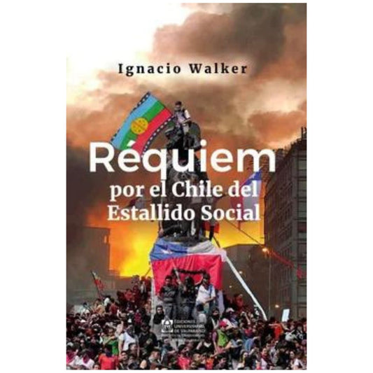 Requiem por el Chile del Estallido Social