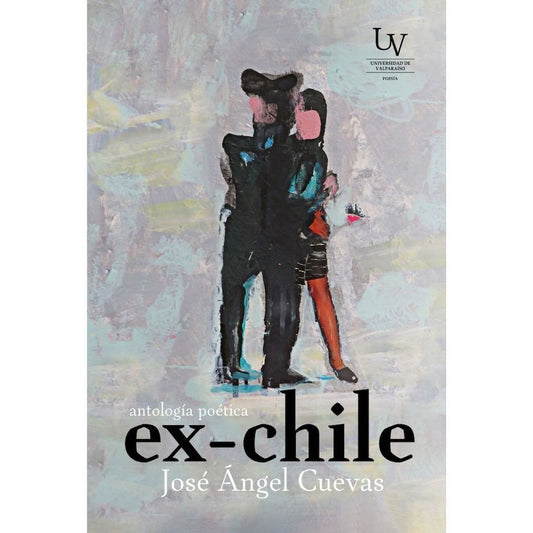 Ex Chile (Antologia Poetica)