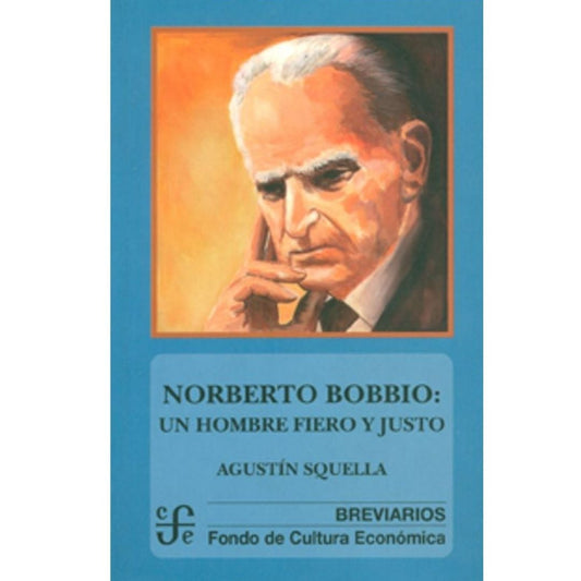 Norberto Bobbio Un Hombre Fiero Y Justo