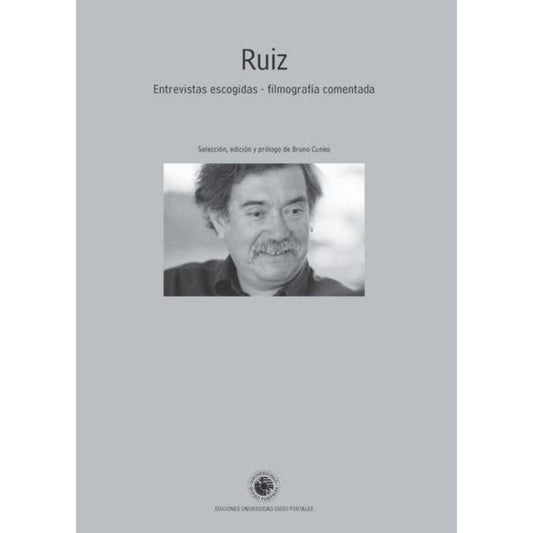 Ruiz Entrevistas Escogidas