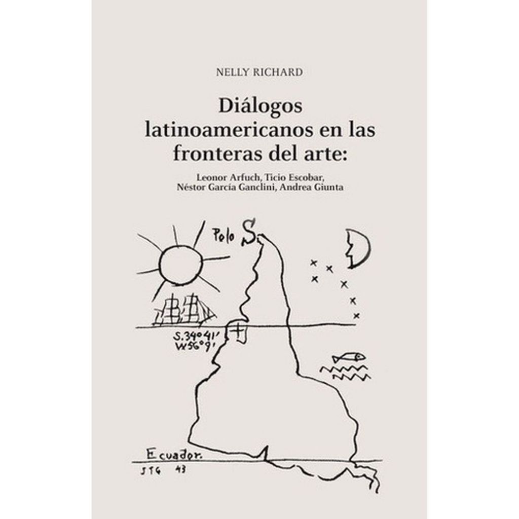 Dialogos Latinoamericanos En Las Fronteras Del Arte