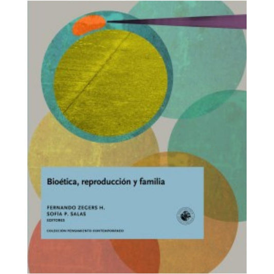 Bioetica Reproduccion Y Familia