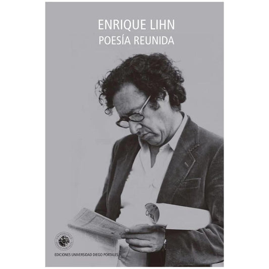 Poesía reunida. Enrique Lihn