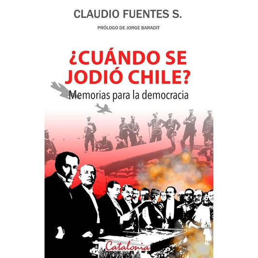 Cuando Se Jodio Chile