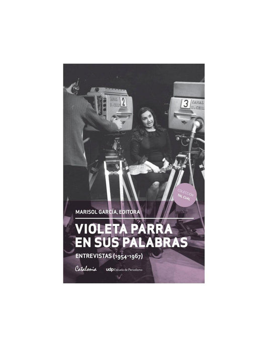 Violeta Parra En Sus Palabras