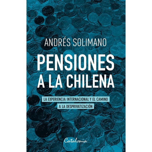 Pensiones A La Chilena