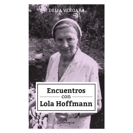 Encuentros con Lola Hoffmann