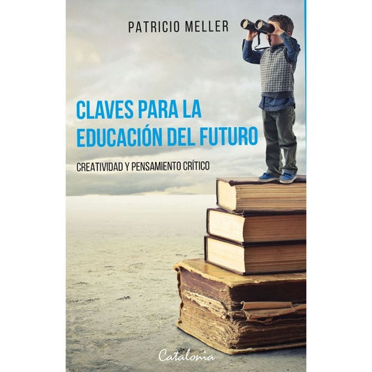 Claves Para La Educacion Del Futuro