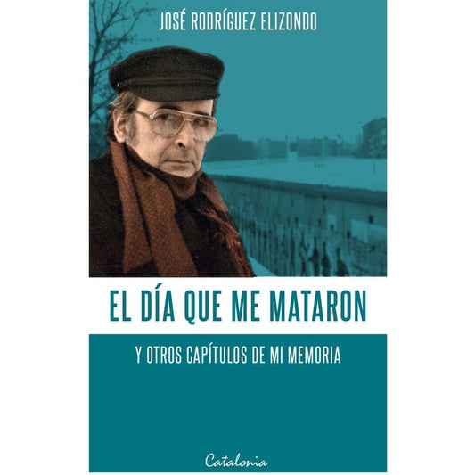 El día que me mataron