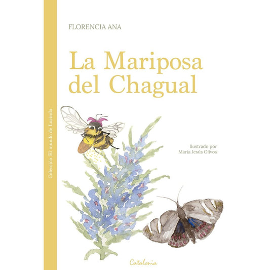 Mariposa del Chagual, La