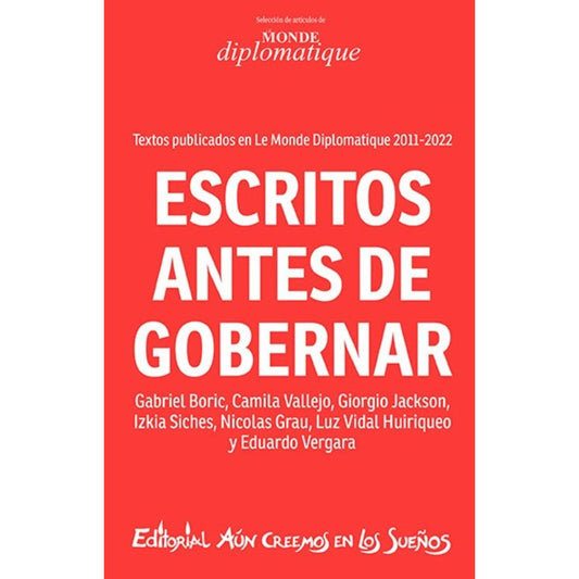 Escritos antes de gobernar