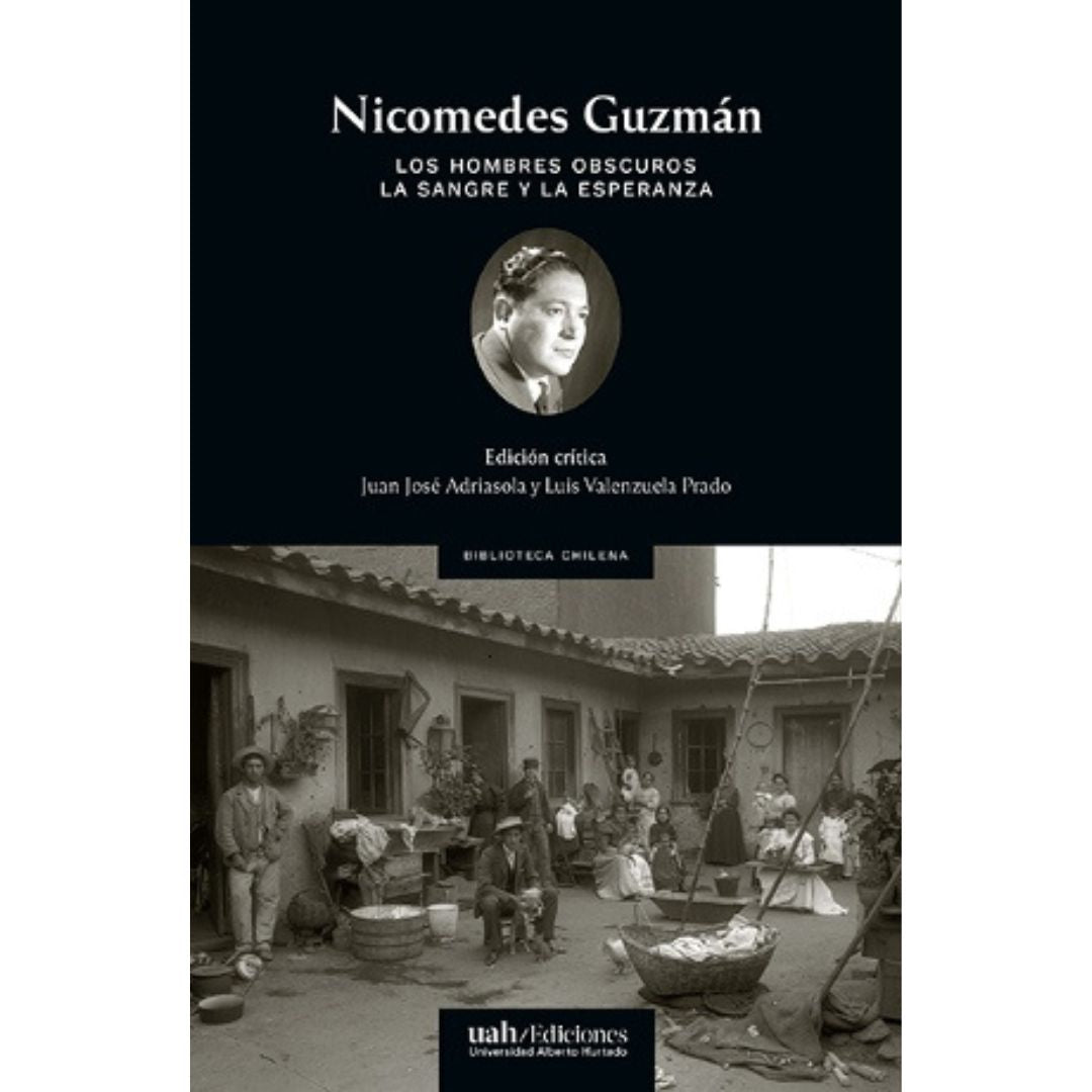 Los hombres obscuros / La sangre y la esperanza