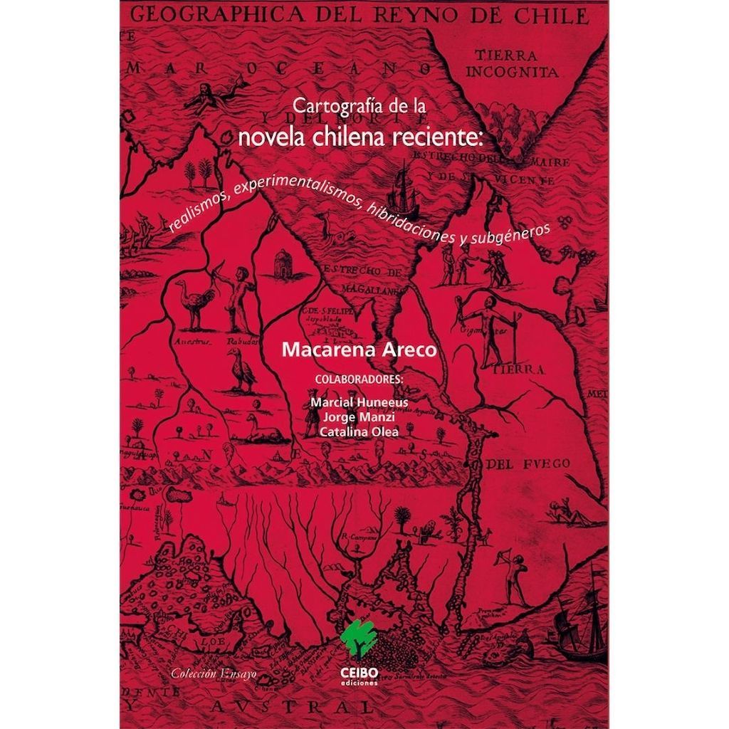 Cartografia De La Novela Chilena Recient