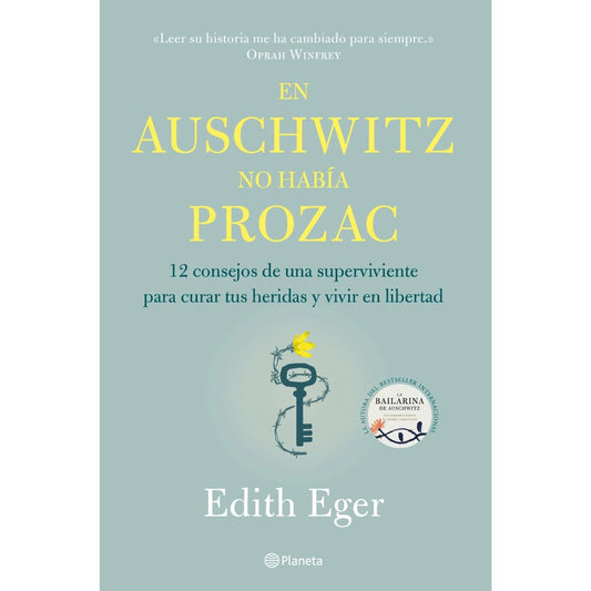 En Auschwitz no había Prozac