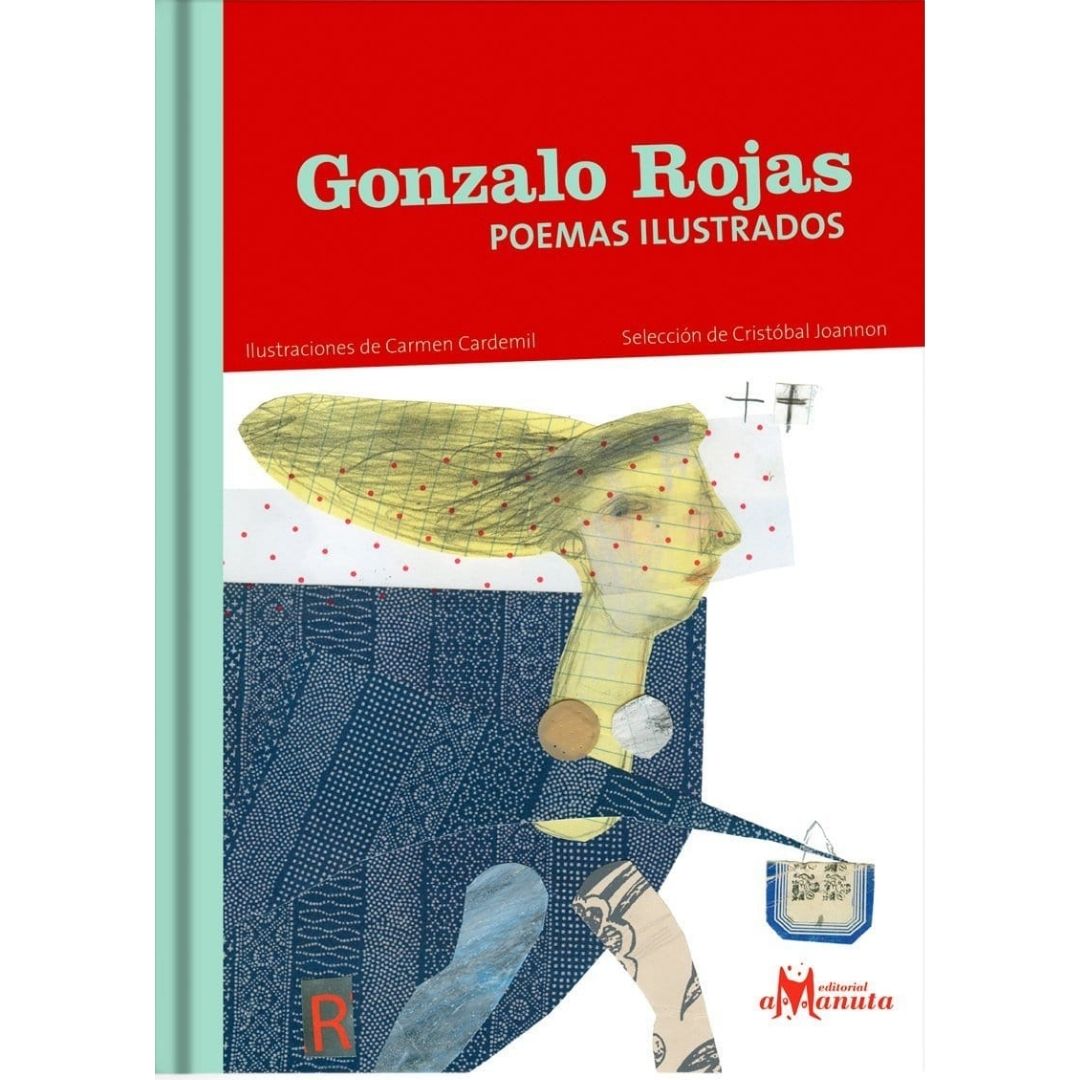 Gonzalo Rojas Poemas Ilustrados