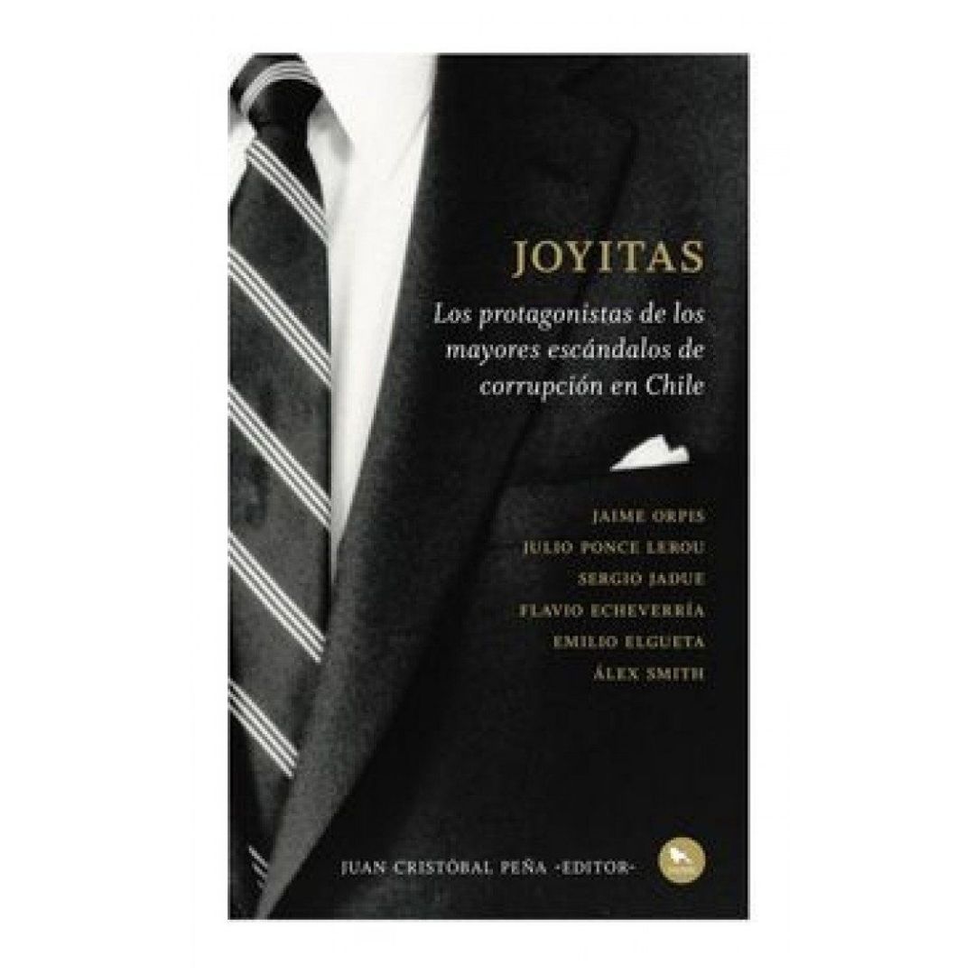 Joyitas Los Protagonistas De Los Mayores Escandalos