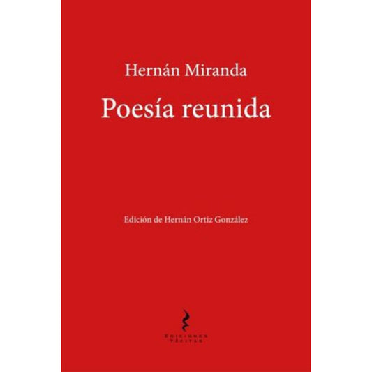 Poesia Reunida Hernan Miranda