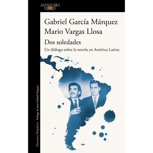 Dos Soledades: Un Dialogo Sobre La Novela En America Latina